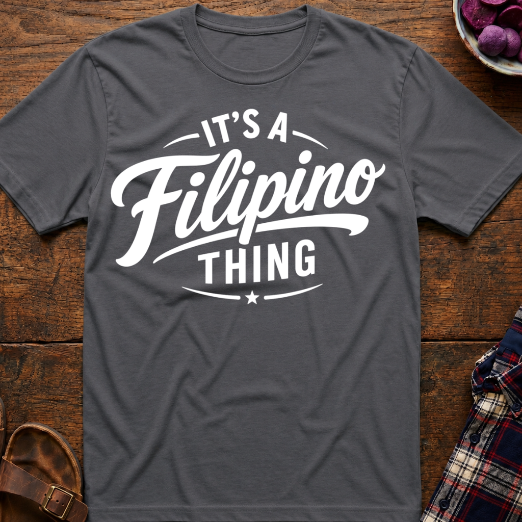 Filipino Thing T-Shirt