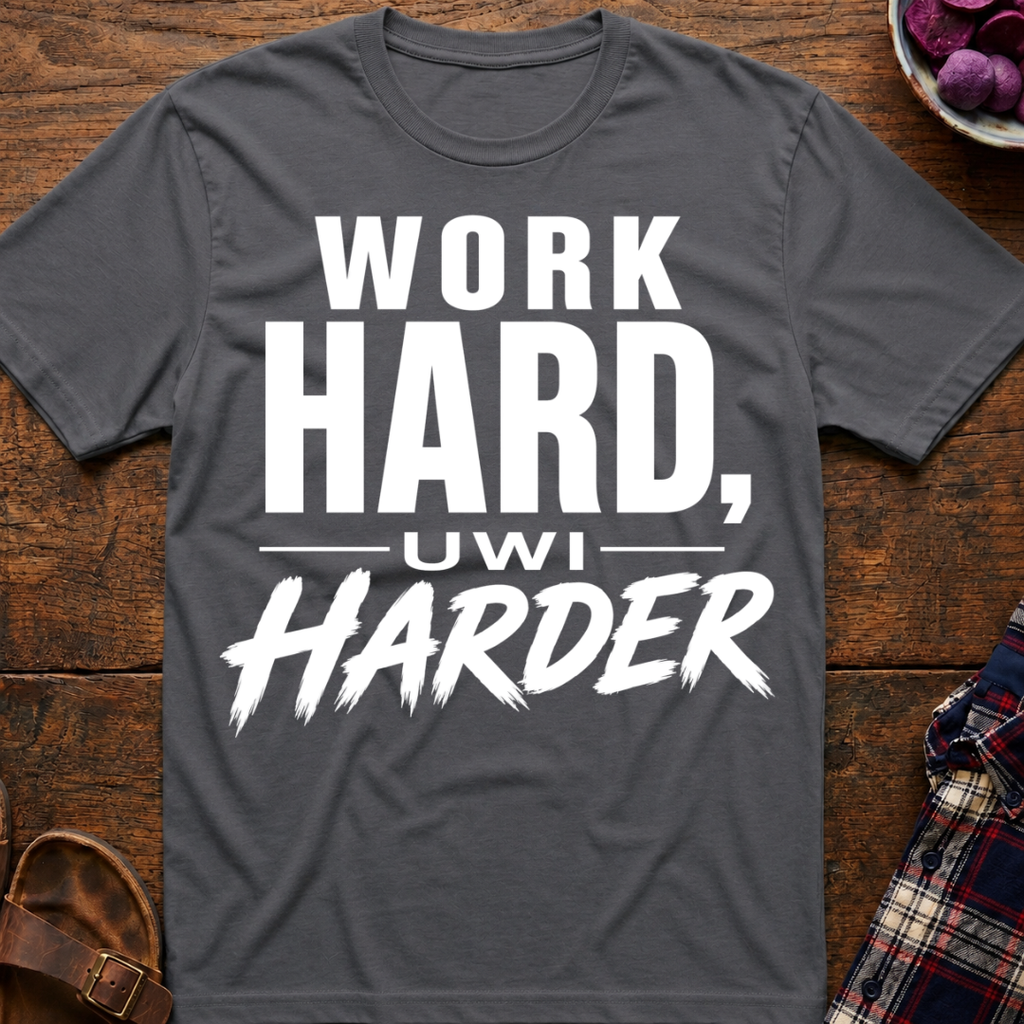 Work Harder T-Shirt