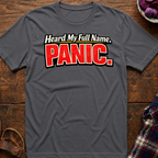 Full Name Panic T-Shirt