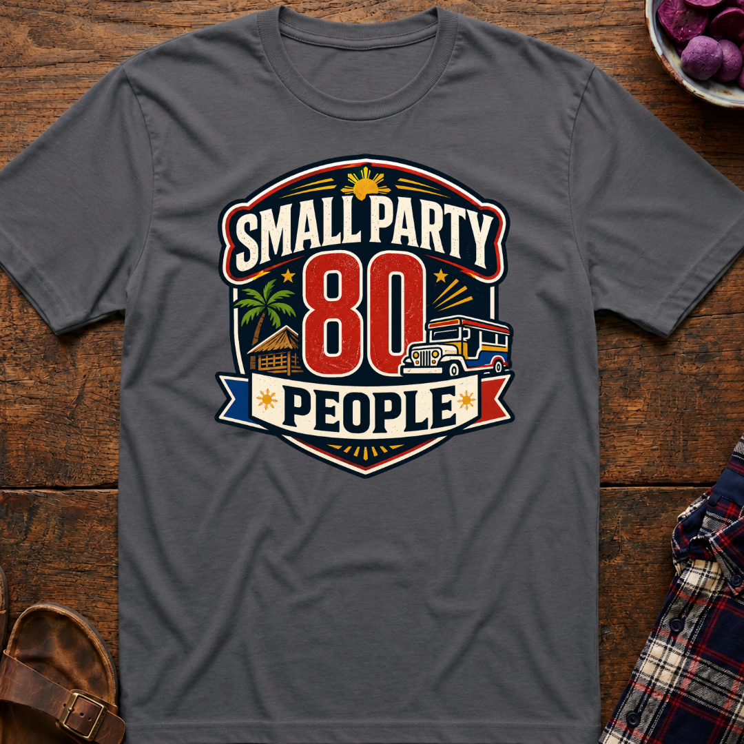 Small Party T-Shirt