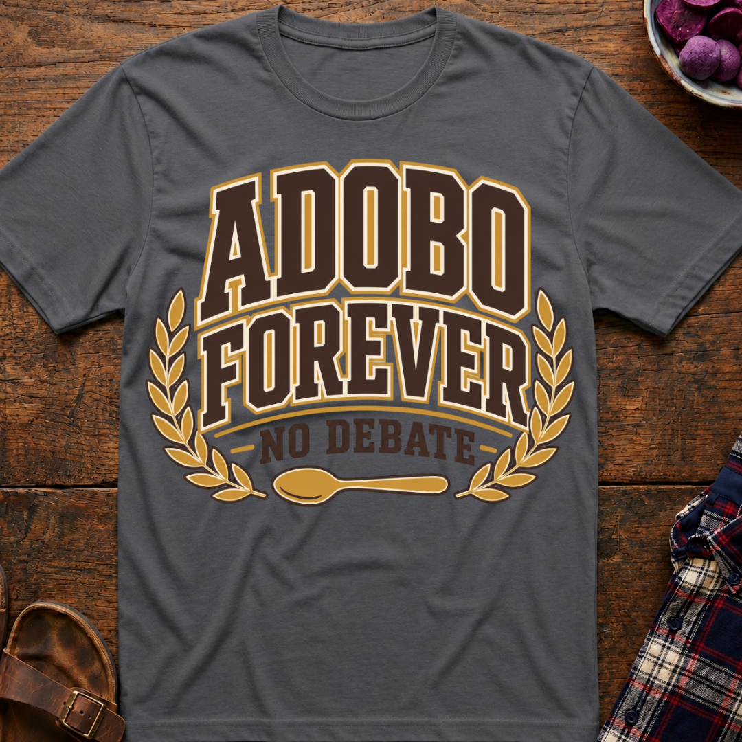 Adobo Forever T-Shirt