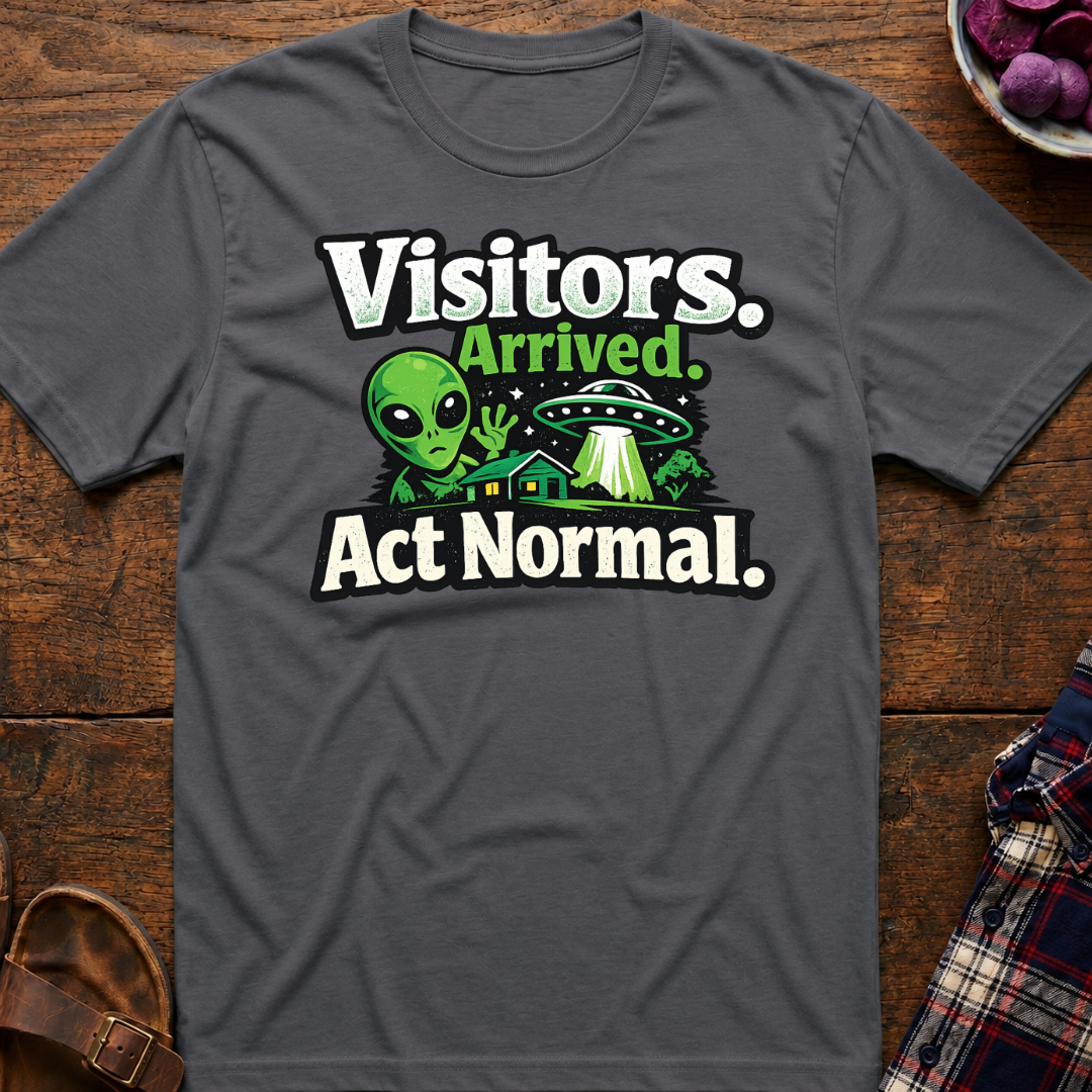 Act Normal T-Shirt