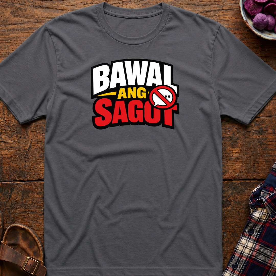 Bawal Ang Sagot T-Shirt