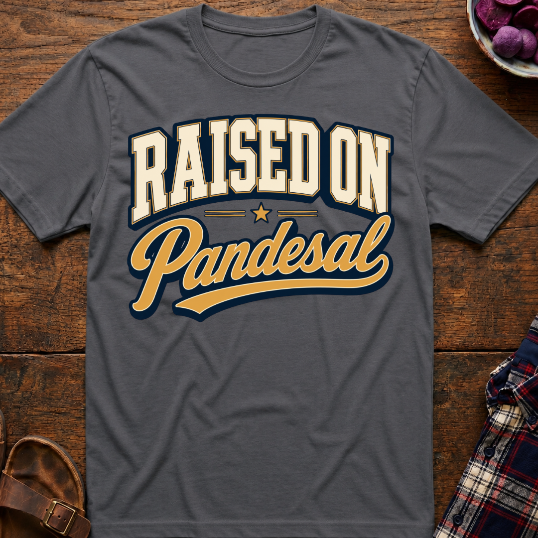 Raised On Pandesal T-Shirt