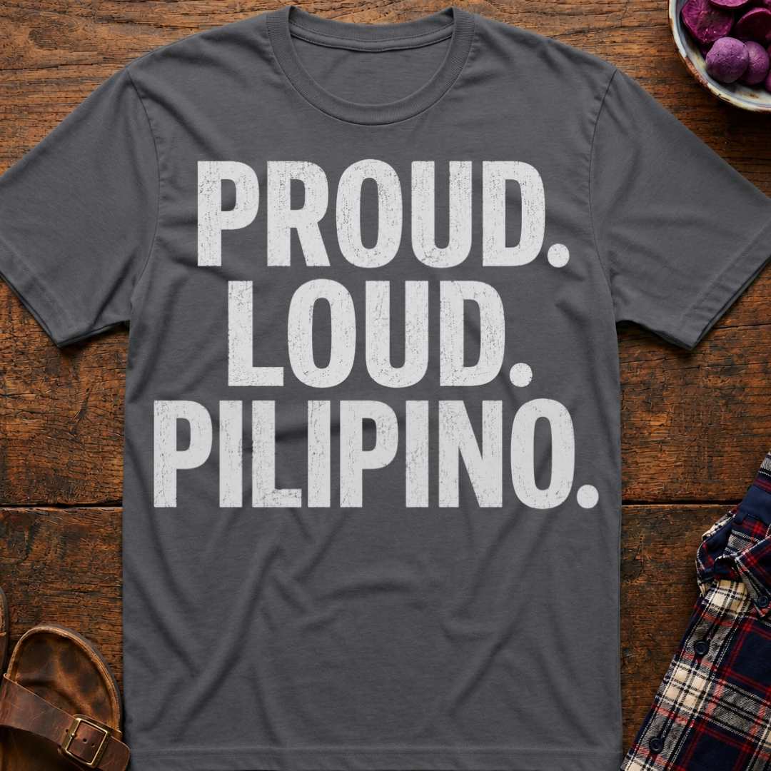 Proud. Loud. T-Shirt