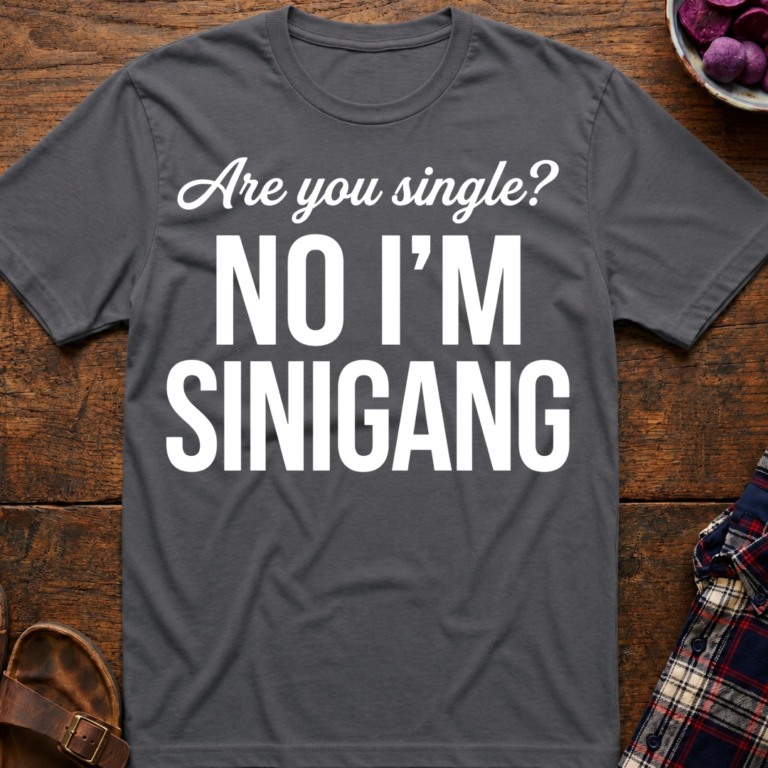Are You Single? T-Shirt