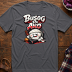 Busog Pa Ako T-Shirt