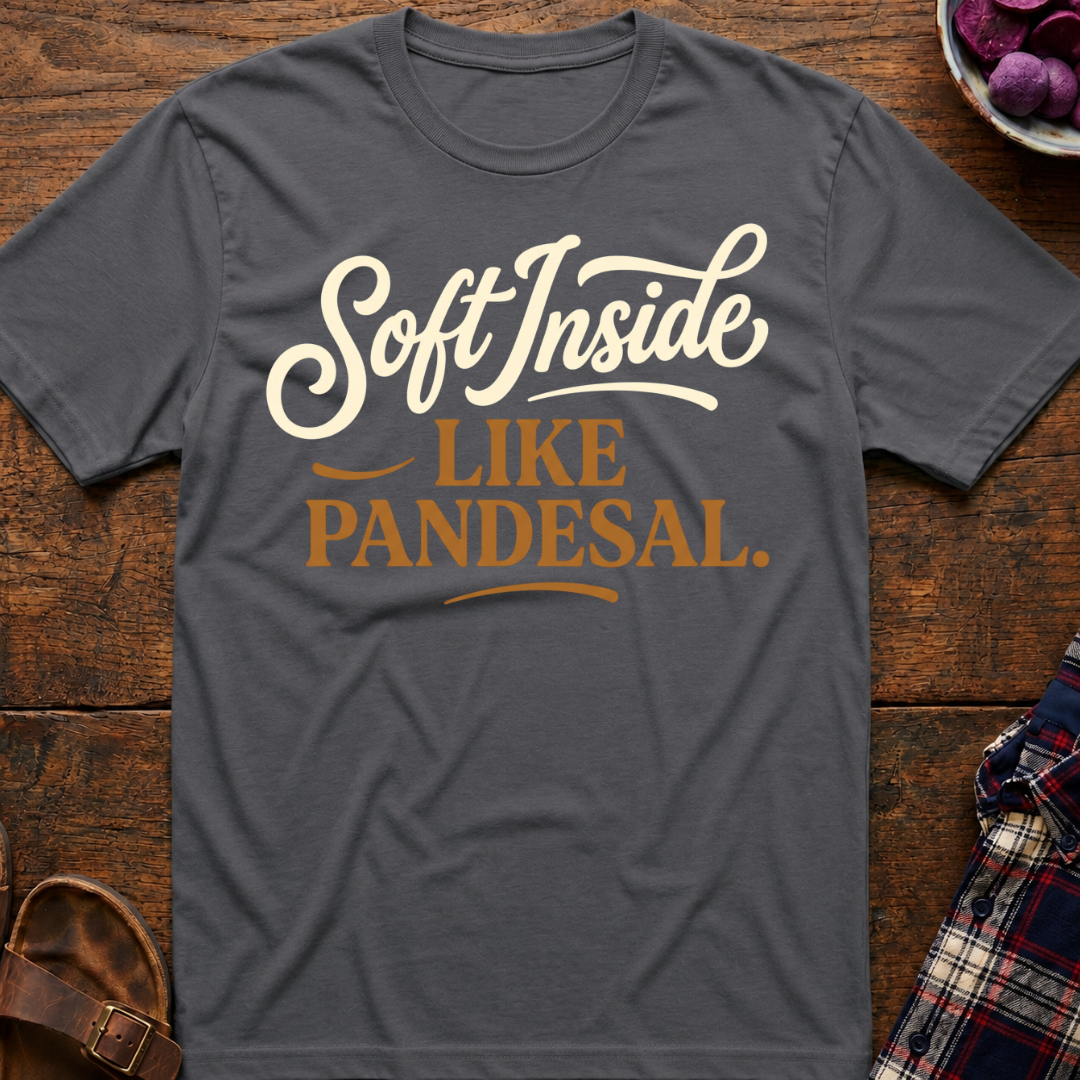 Soft Like Pandesal T-Shirt