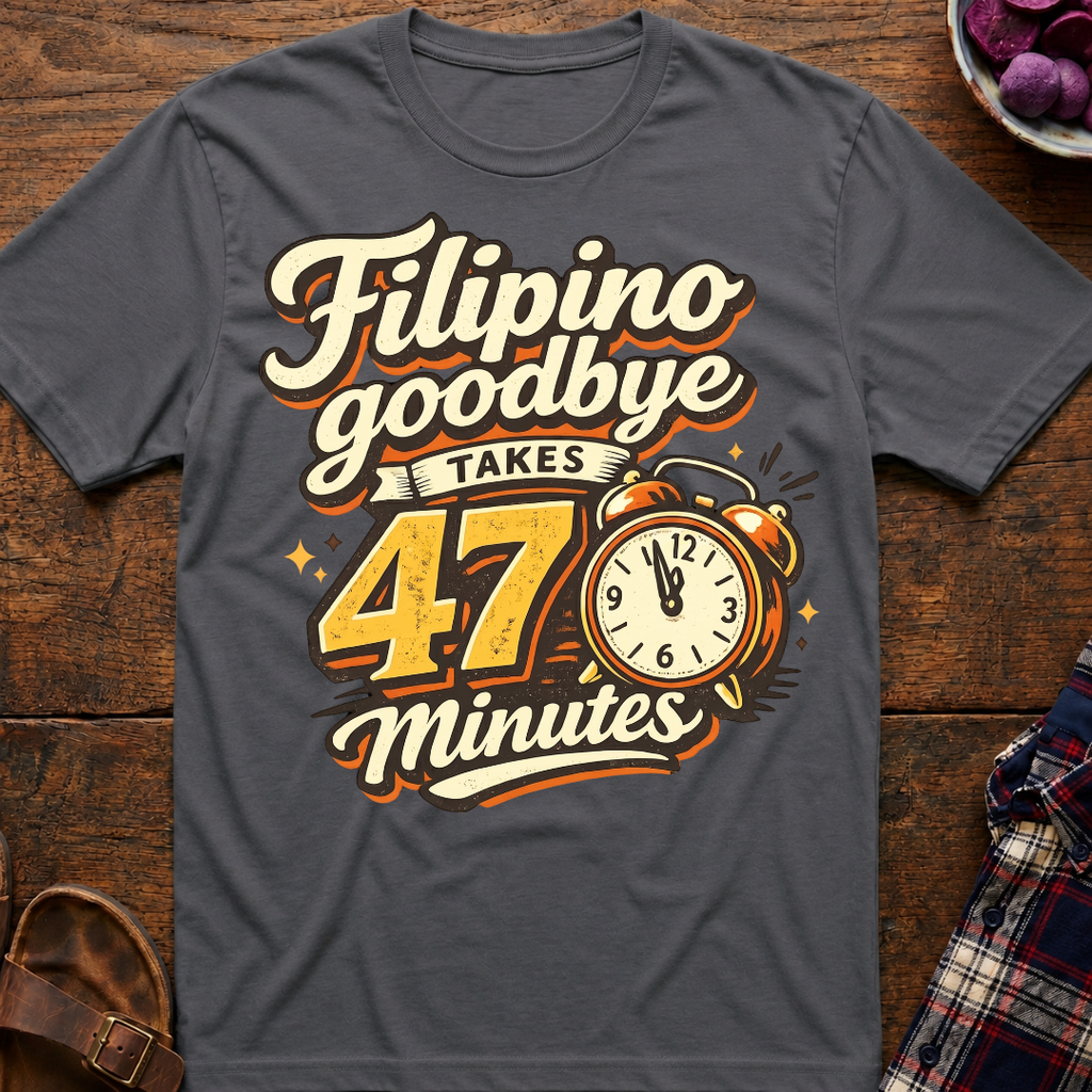 47 Minutes Goodbye T-Shirt