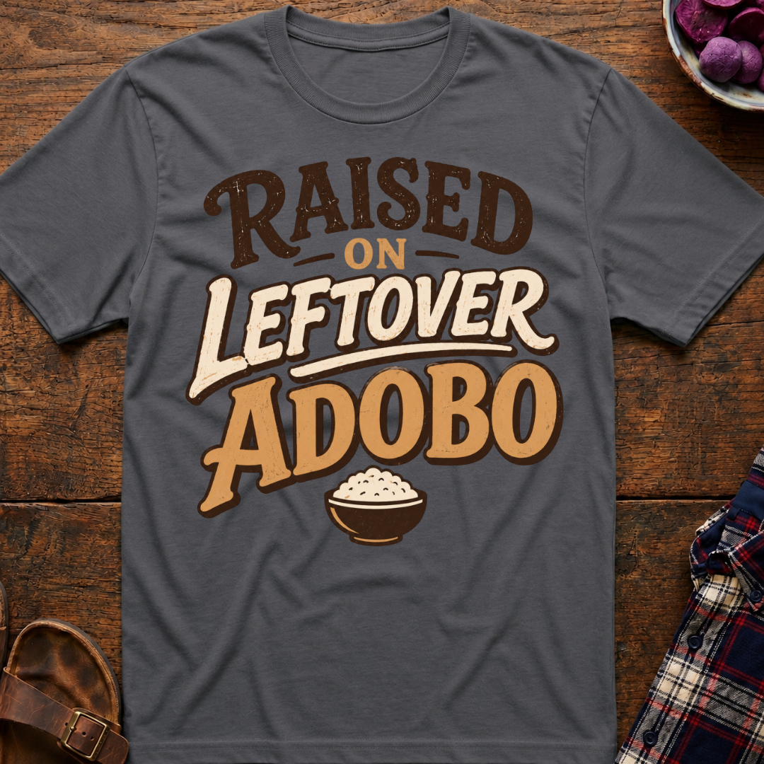 Raised On Adobo T-Shirt
