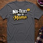 Text Si Mama T-Shirt