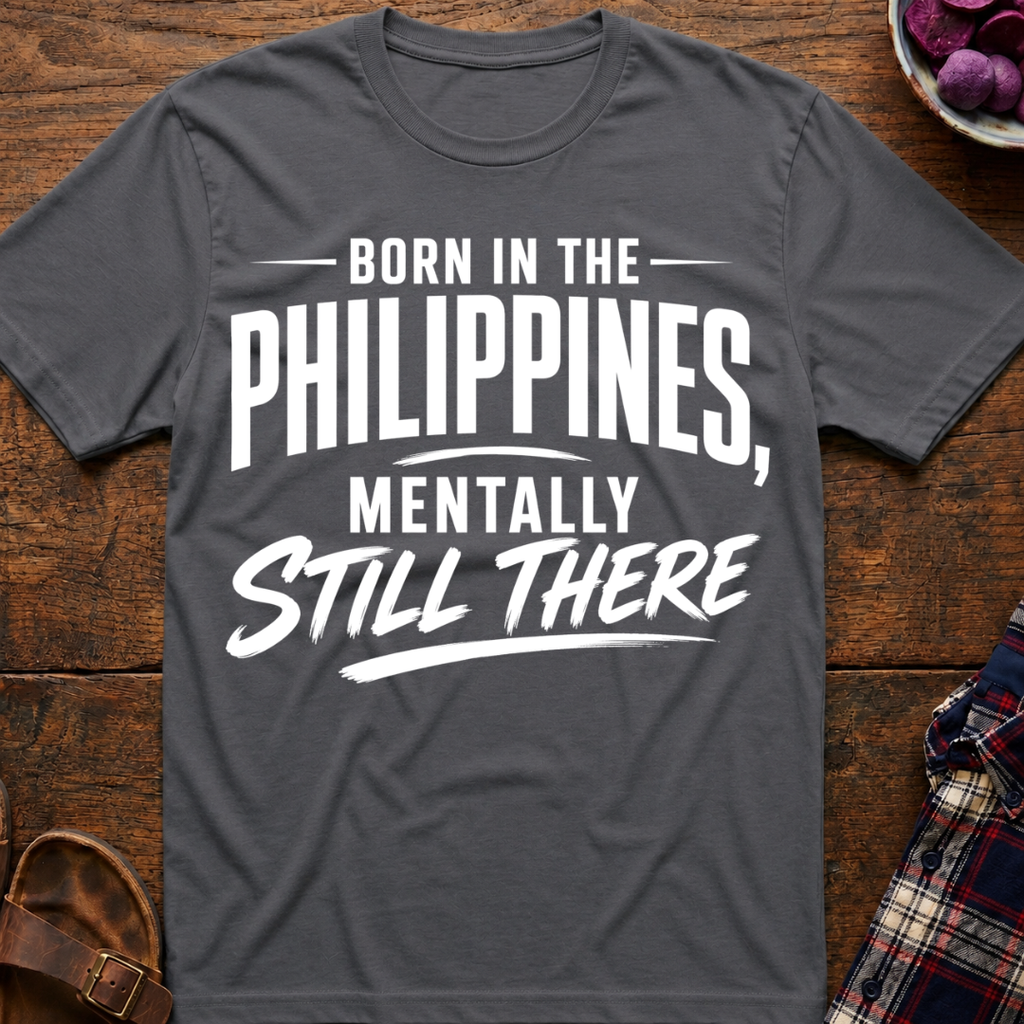 Mentally Still There T-Shirt