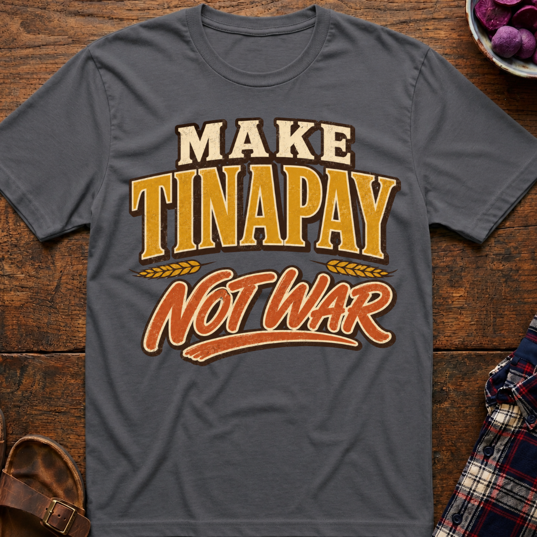 Tinapay Not War T-Shirt