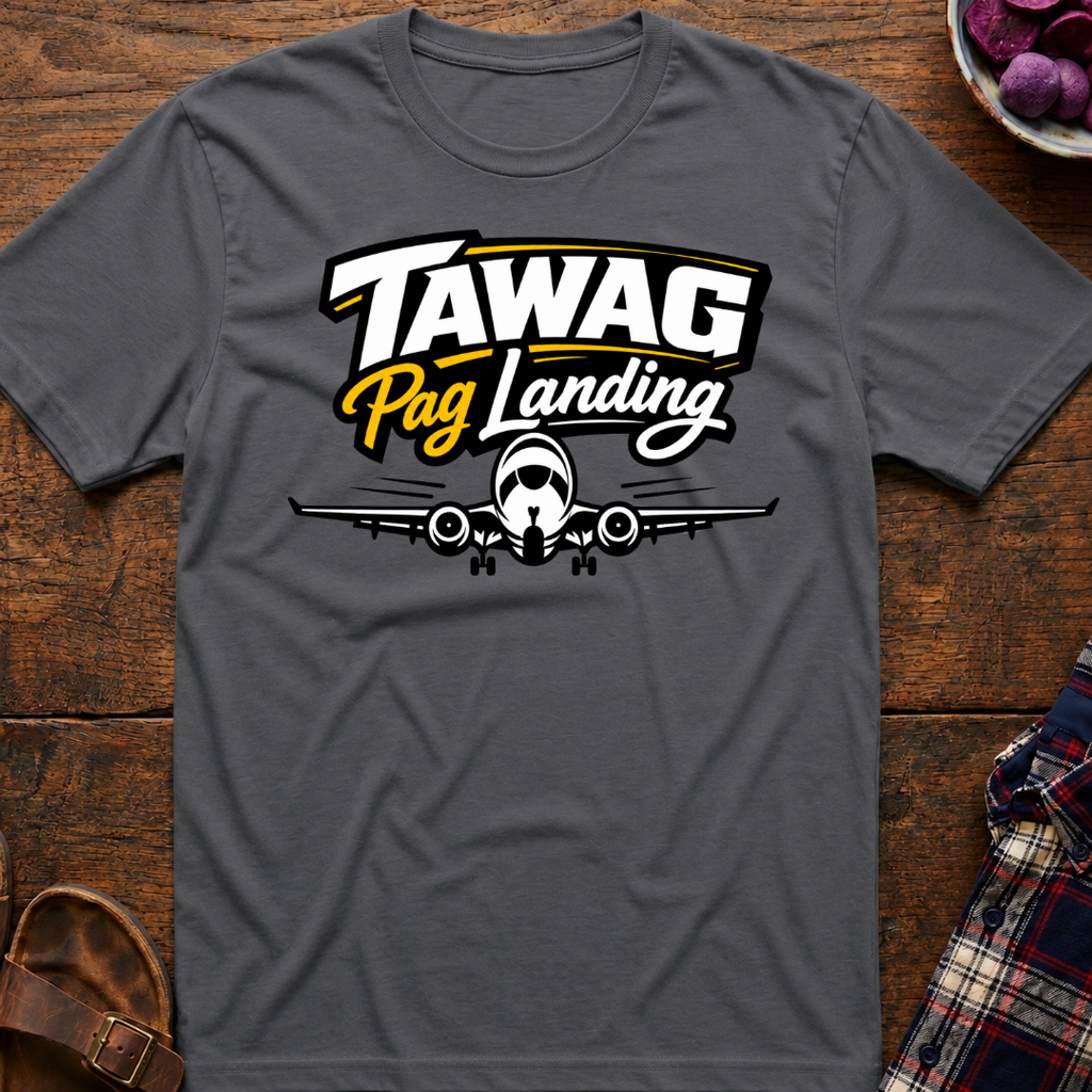 Tawag Pag Landing T-Shirt
