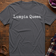 Lumpia Queen T-Shirt