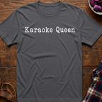 Karaoke Queen T-Shirt