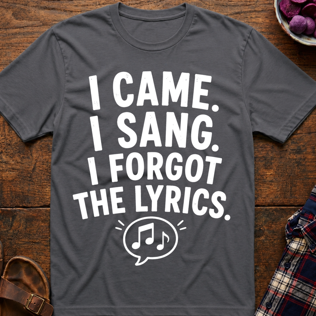 Forgot The Lyrics T-Shirt