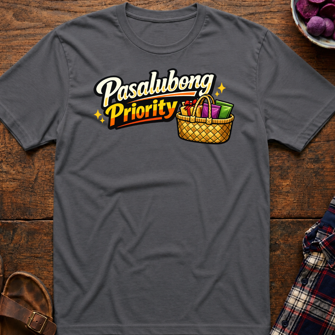Pasalubong Priority T-Shirt