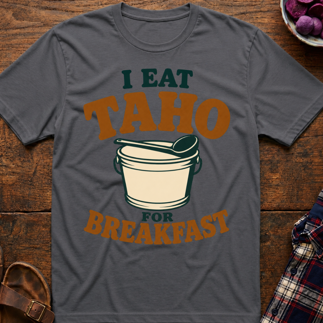 Taho For Breakfast T-Shirt