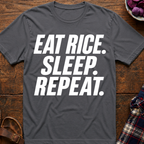 Eat Rice. Repeat. T-Shirt