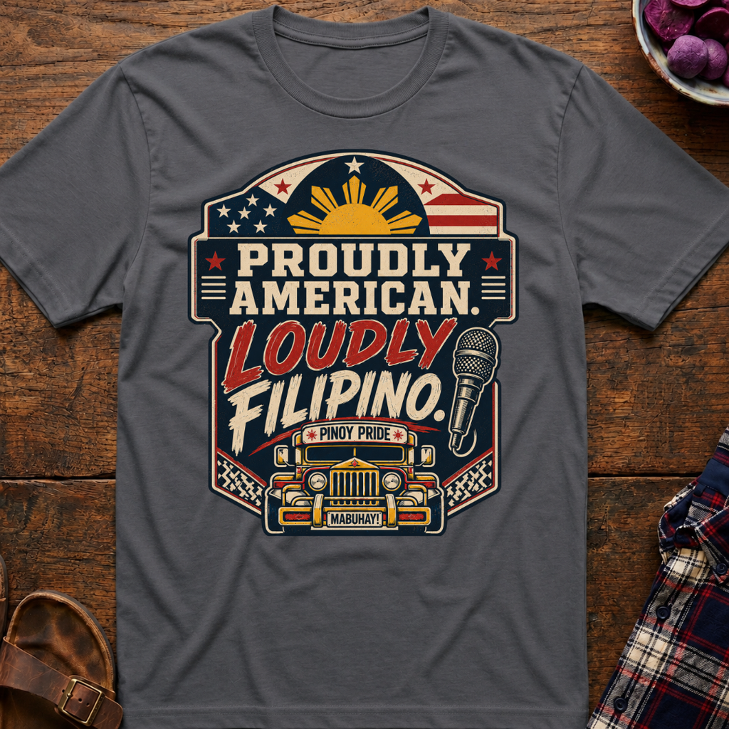 Loudly Filipino T-Shirt
