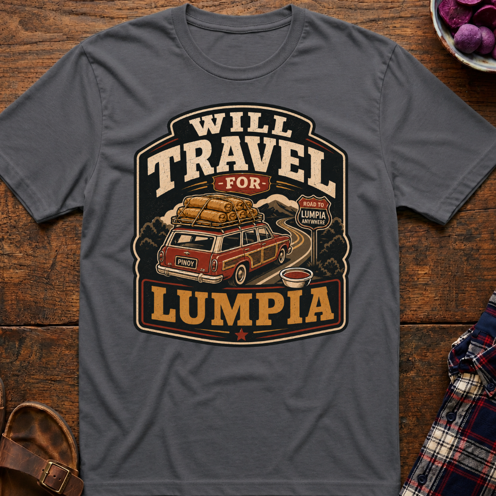 Travel For Lumpia T-Shirt