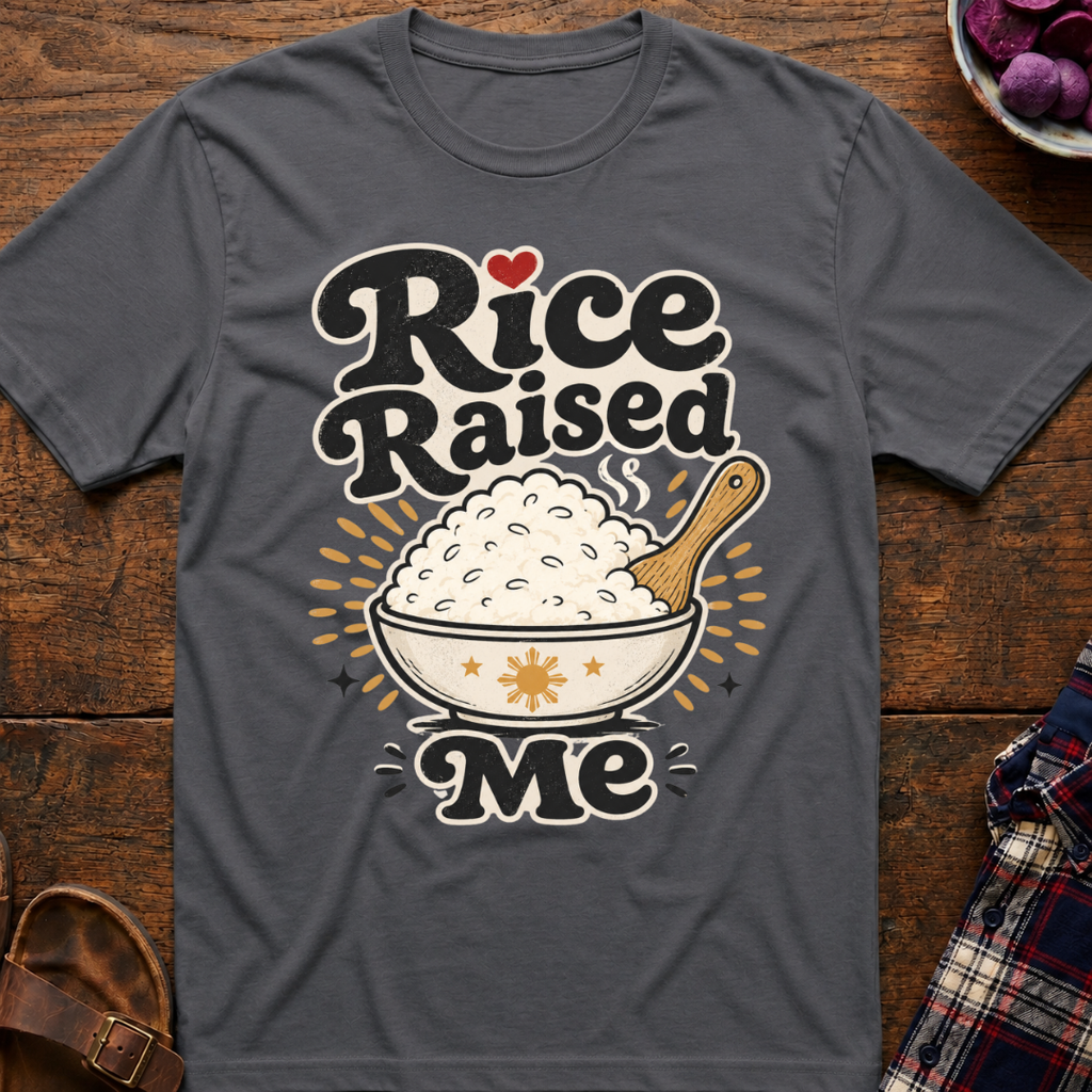 Rice Raised Me T-Shirt