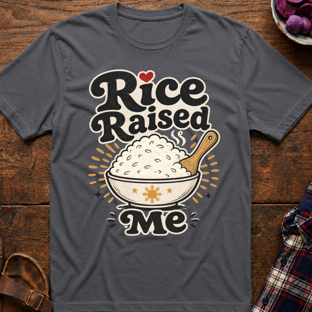 Rice Raised Me T-Shirt