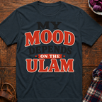 Ulam Mood T-Shirt