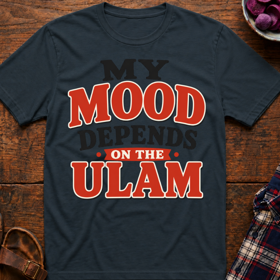 Ulam Mood T-Shirt