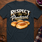 Respect The Pandesal T-Shirt