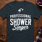 Shower Singer T-Shirt