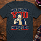 We Want You T-Shirt