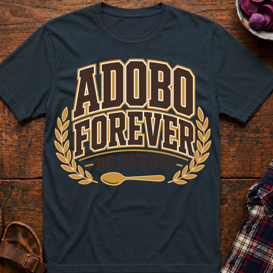 Adobo Forever T-Shirt