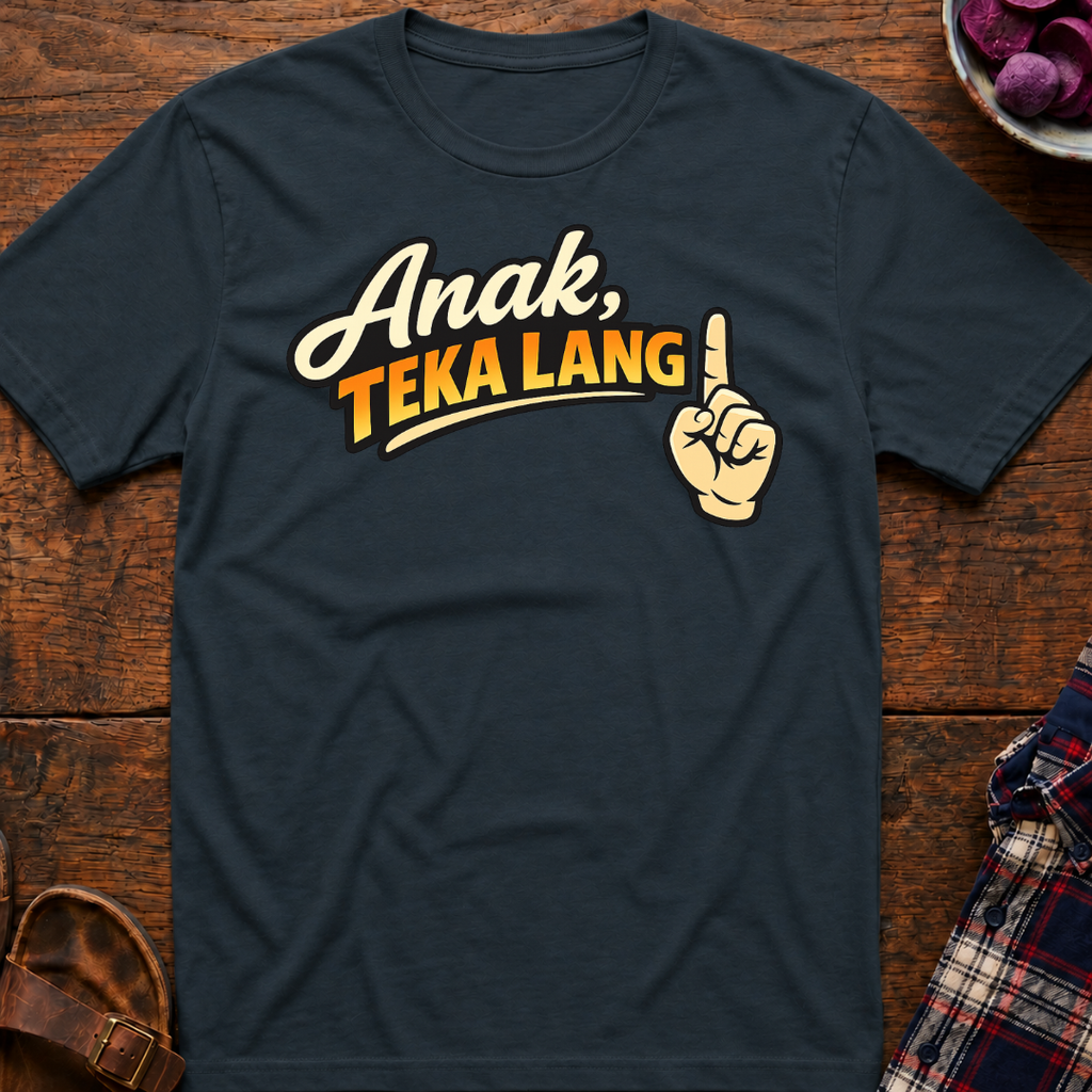Anak Teka Lang T-Shirt