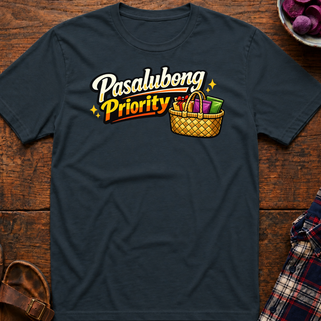 Pasalubong Priority T-Shirt
