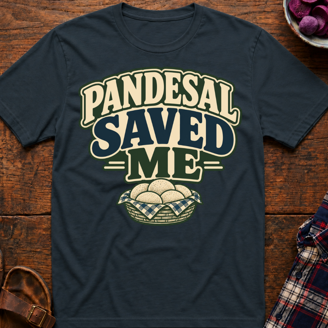 Pandesal Saved Me T-Shirt