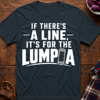 Line For Lumpia T-Shirt