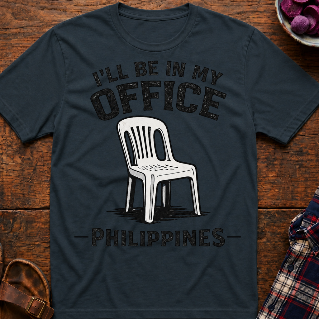 In My Office T-Shirt