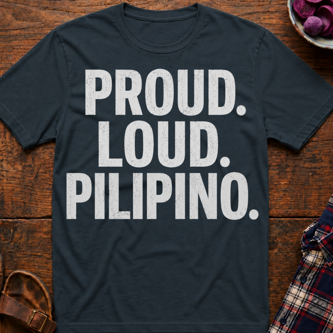 Proud. Loud. T-Shirt