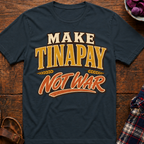 Tinapay Not War T-Shirt