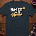 Text Si Mama T-Shirt