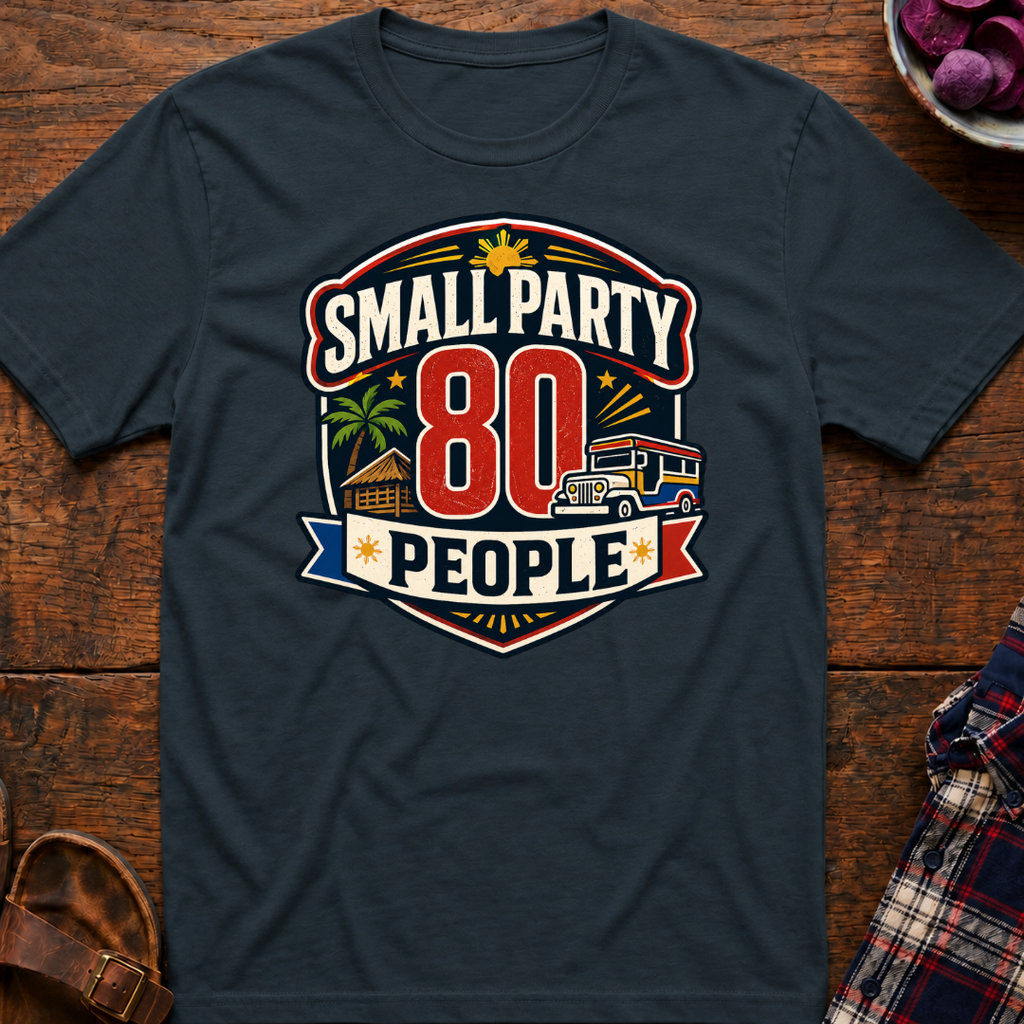 Small Party T-Shirt