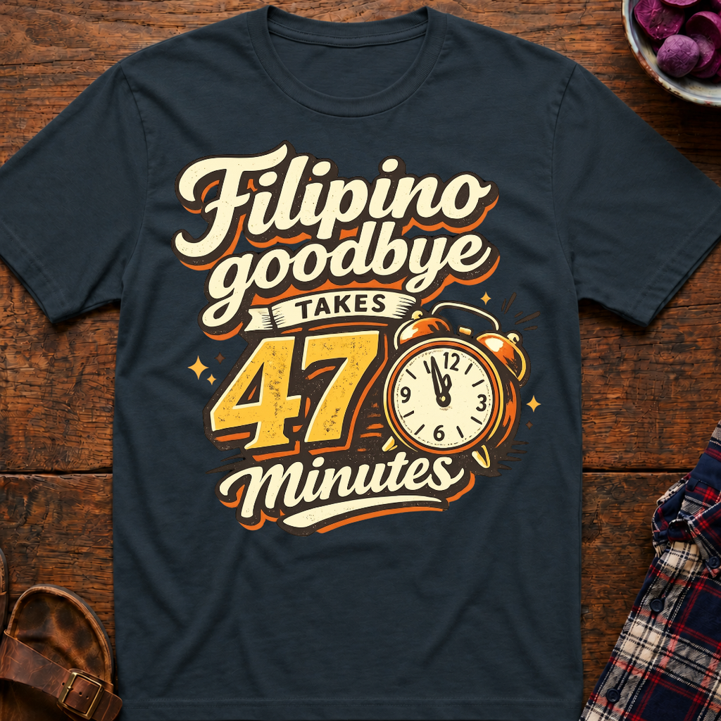 47 Minutes Goodbye T-Shirt