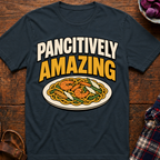 Pancitively Amazing T-Shirt