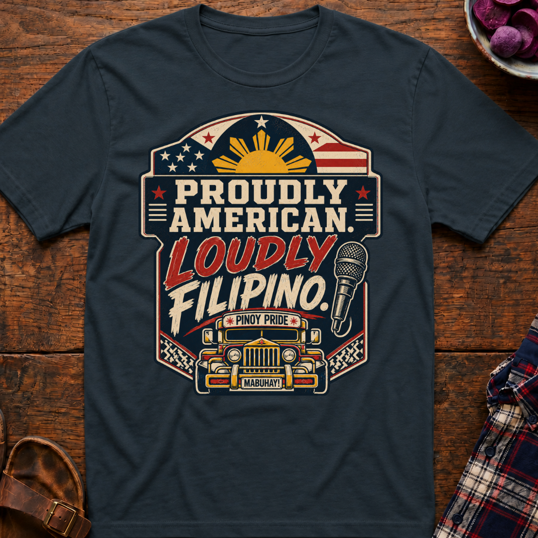 Loudly Filipino T-Shirt