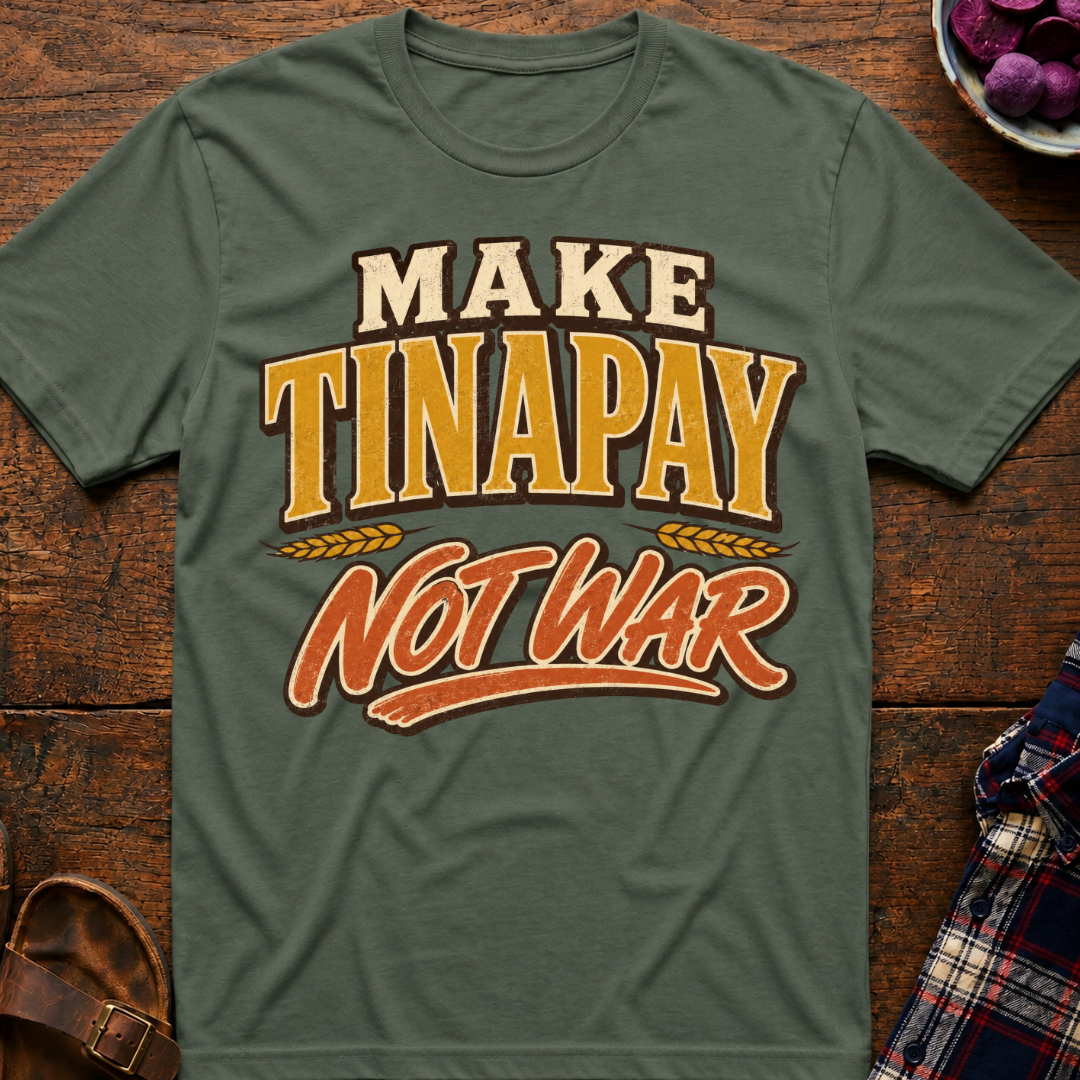 Tinapay Not War T-Shirt