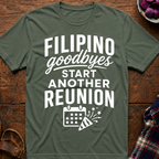Goodbye Reunion T-Shirt