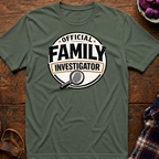 Family Investigator T-Shirt