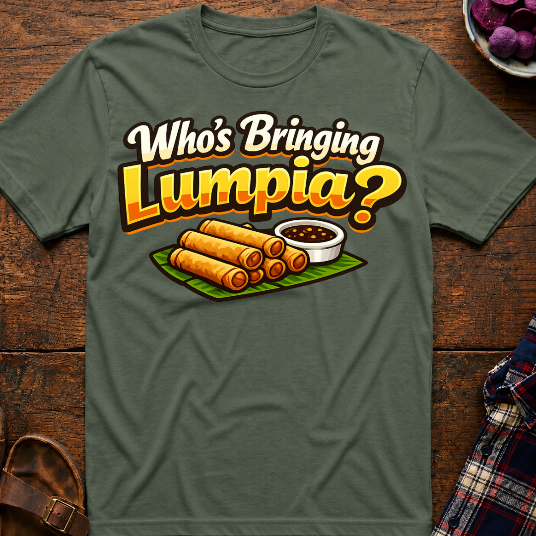 Bringing Lumpia T-Shirt